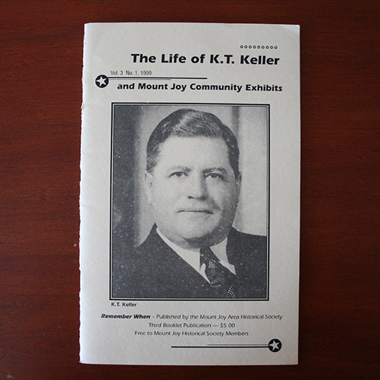 The Life of K.T. Keller & Mount Joy Community Exhibits